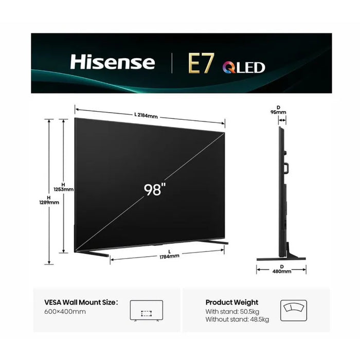 Hisense 98" E7Q, 4K Ultra HD 3840x2160, Quantum Dot, 144Hz, Light Sensor,IPS, HDR 10+, HLG, Dolby Vision IQ, Dolby Atmos, Smart TV, WiFi 5GHz, WiFi Direct, BT, Anyview Cast, 4xHDMI, 2xUSB, LAN, CI+, DVB-T2/C/S2, Black