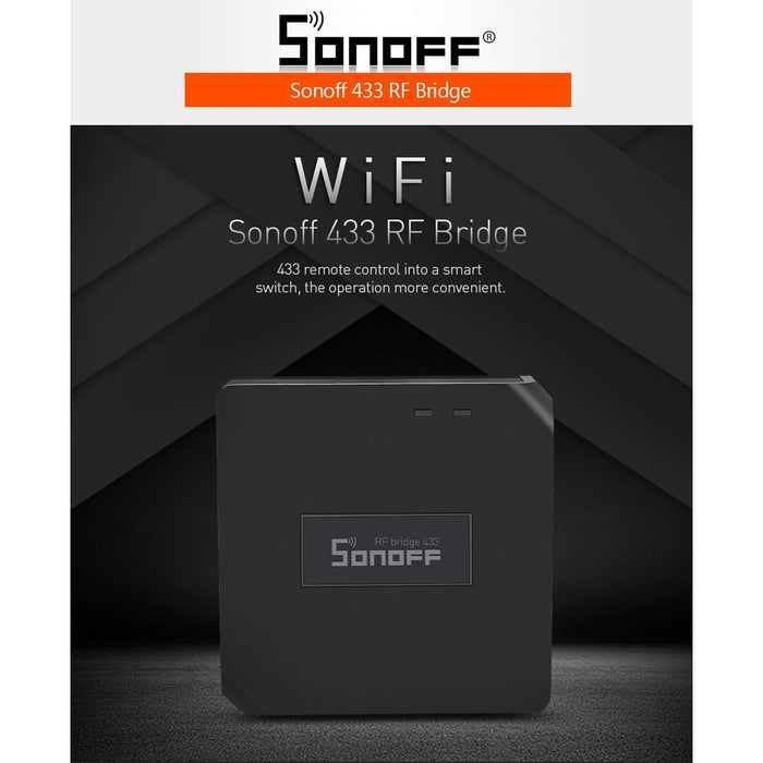 Smart RF Transmitter Sonoff Bridge of Wifi signal to 433Mhz